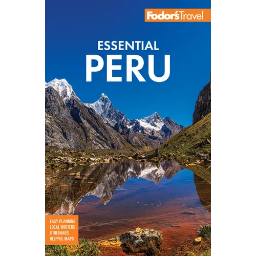 Fodor's Essential Peru: With Machu Picchu & the Inca Trail - Paperback