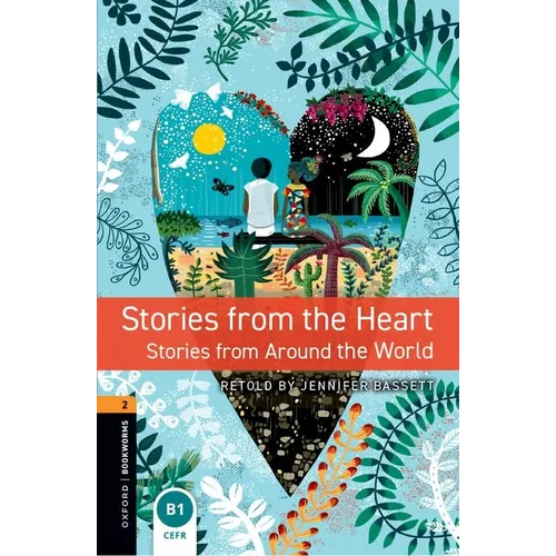 Oxford Bookworms 3e 2 Stories from the Heart - Paperback