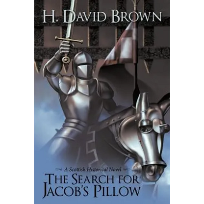 The Search for Jacob's Pillow: A Scottish Historical Novel - Paperback