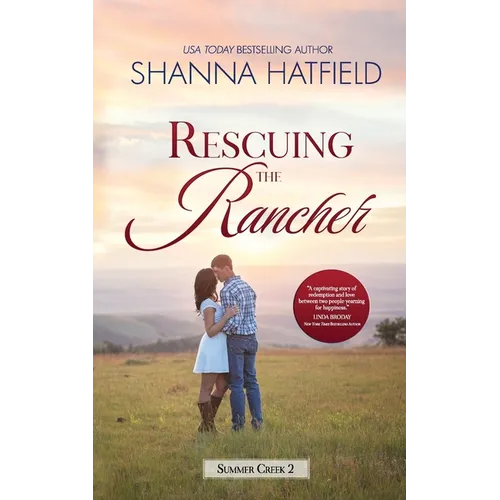 Rescuing the Rancher: A Small-Town Clean Romance - Paperback