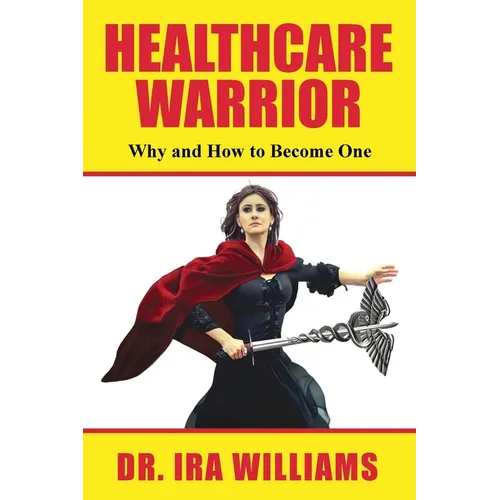Healthcare Warriors - Paperback