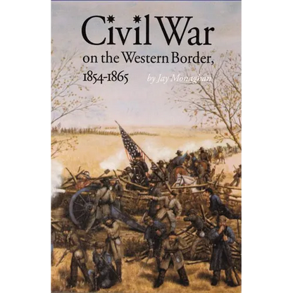 Civil War on the Western Border, 1854-1865 - Paperback