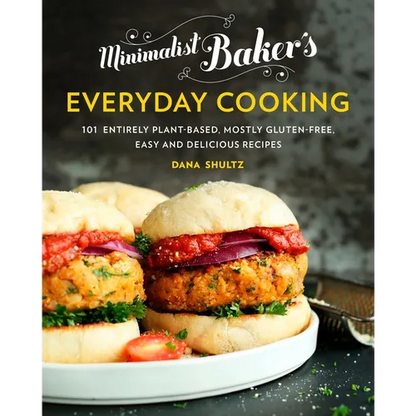 Minimalist Baker's Everyday Cooking: 101 Entirely Plant-Based, Mostly Gluten-Free, Easy and Delicious Recipes: A Cookbook - Hardcover