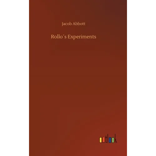 Rollo´s Experiments - Hardcover