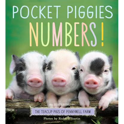 Pocket Piggies Numbers!: Featuring the Teacup Pigs of Pennywell Farm - Board Book