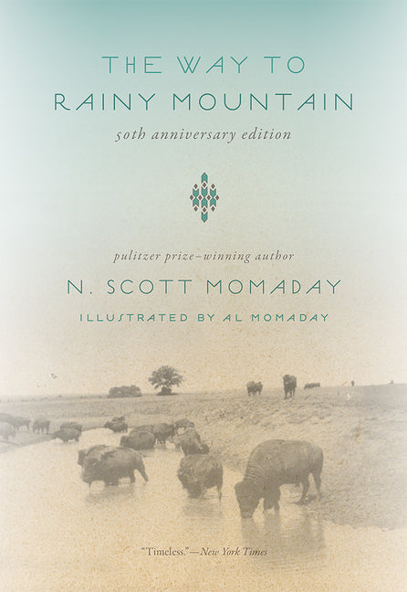 The Way to Rainy Mountain, 50th Anniversary Edition - Paperback