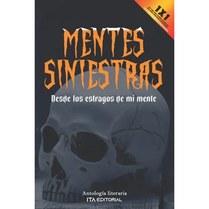 Mentes siniestras: Desde los estragos de mi mente - Paperback