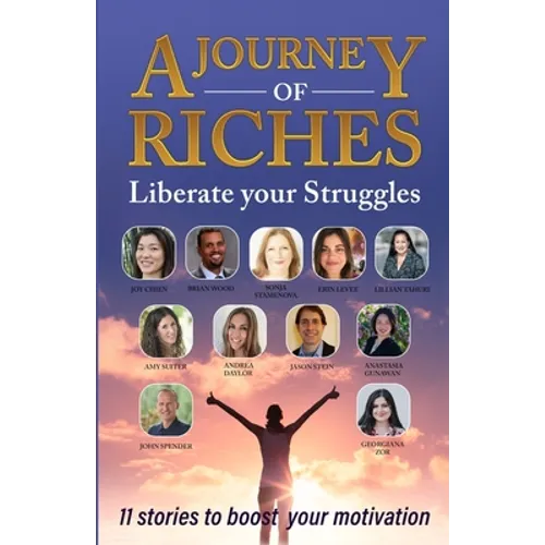 Liberate your Struggles: A Journey of Riches - Paperback