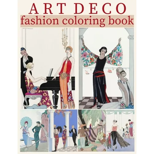Art Deco Fashion Coloring Book: 30 Coloring Pages for Adults of George Barbier Illustrations - Paperback
