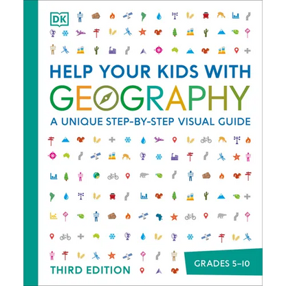 Help Your Kids with Geography: A Unique Step-By-Step Visual Guide - Paperback