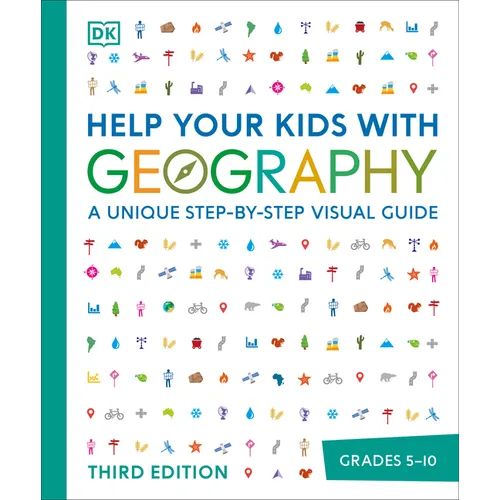 Help Your Kids with Geography: A Unique Step-By-Step Visual Guide - Paperback