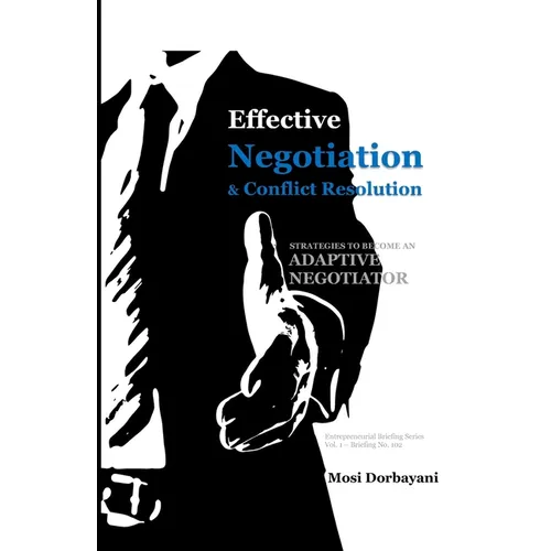 Effective Negotiation and Conflict Resolution - Paperback