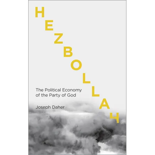 Hezbollah: The Political Economy of Lebanon's Party of God - Paperback
