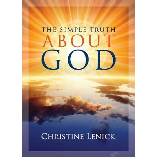 The Simple Truth About God - Paperback