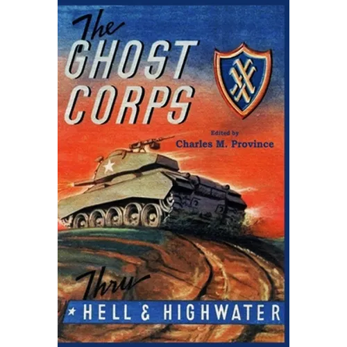 The Ghost Corps: Through Hell and High Water - Paperback