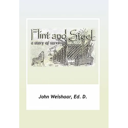 Flint and Steel - Hardcover