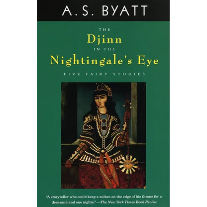 The Djinn in the Nightingale's Eye: Five Fairy Stories - Paperback