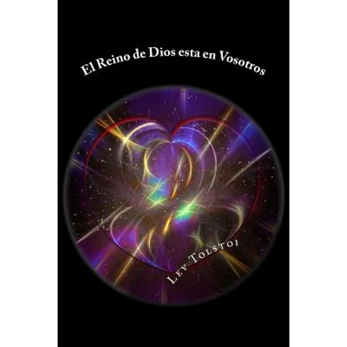 El Reino de Dios esta en Vosotros (Spanish) Edition - Paperback