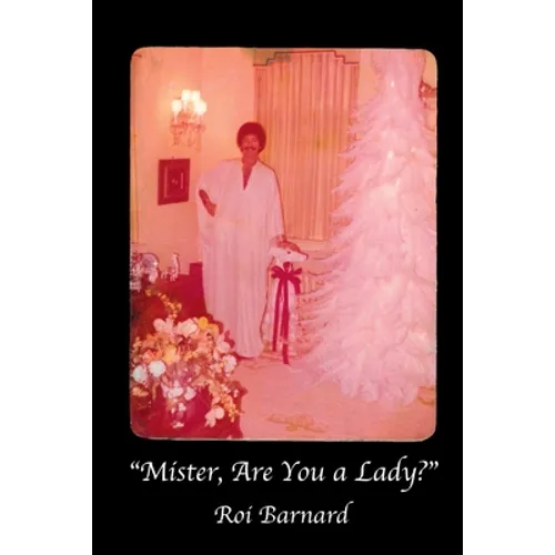"Mister, Are You a Lady?" - Paperback
