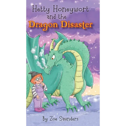 Hetty Honeywort and the Dragon Disaster - Hardcover