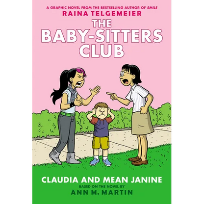 Claudia and Mean Janine: A Graphic Novel: Full-Color Edition (the Baby-Sitters Club #4): Volume 4 - Hardcover