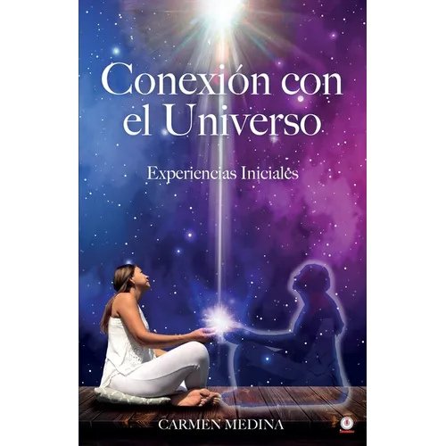 Conexión con el Universo: Experiencias iniciales - Paperback