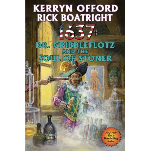 1637: Dr. Gribbleflotz and the Soul of Stoner - Paperback