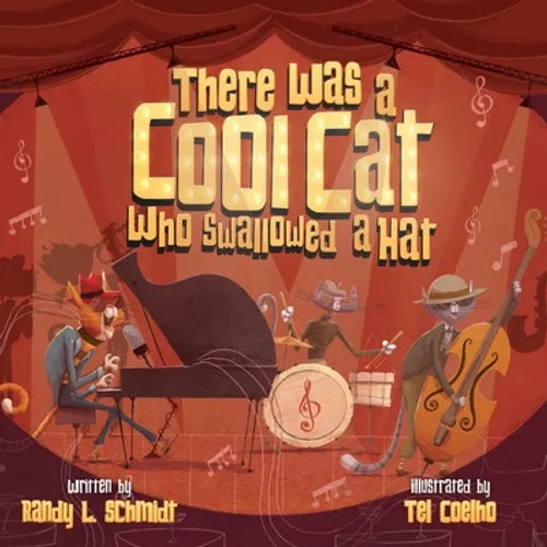 There Was a Cool Cat Who Swallowed a Hat - Paperback