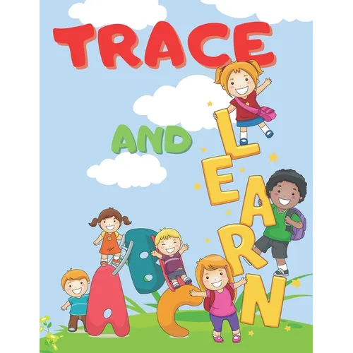 ABC Trace And Learn: Alphabet Handwriting Practice workbook for kids - Paperback