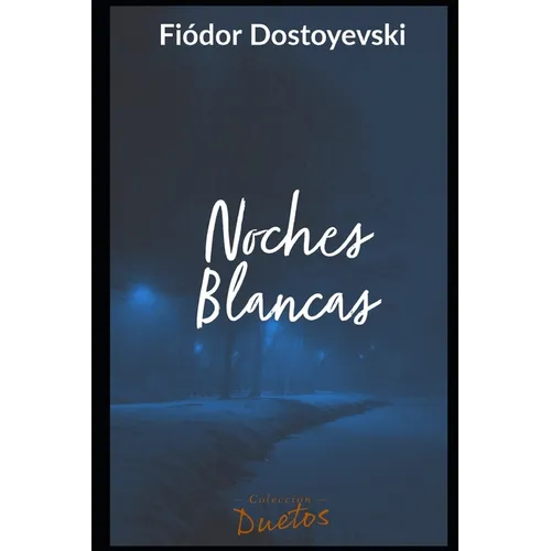 Noches Blancas - Paperback