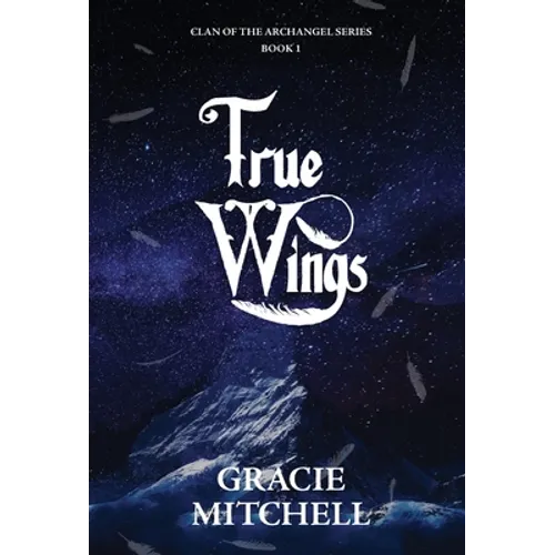 True Wings - Hardcover