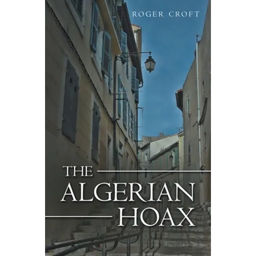 The Algerian Hoax: A New Michael Vaux Novel - Paperback
