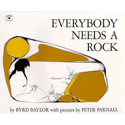 Everybody Needs a Rock - Paperback
