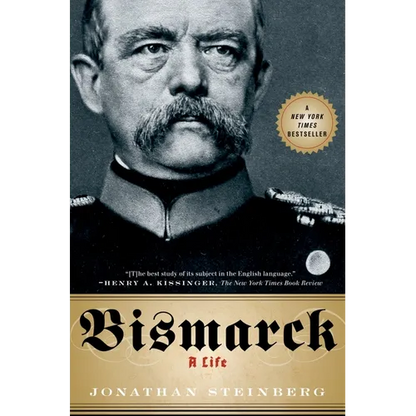 Bismarck: A Life - Paperback