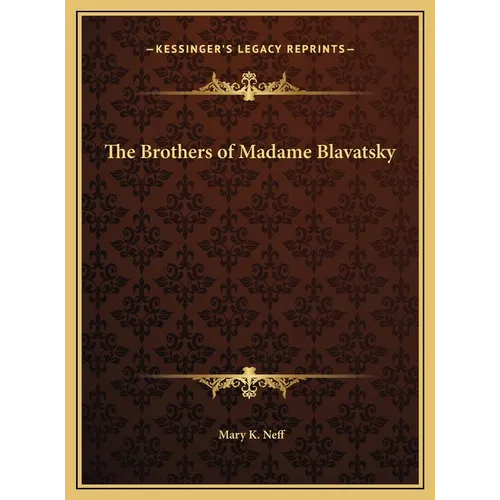The Brothers of Madame Blavatsky - Hardcover
