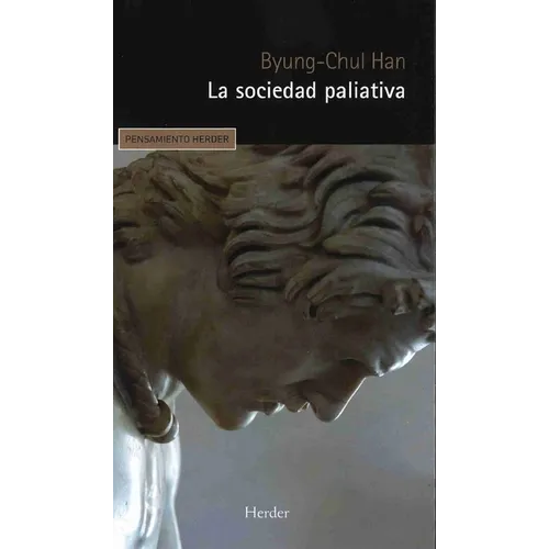 Sociedad Paliativa, La - Paperback