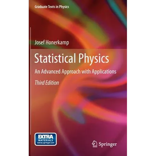 Statistical Physics: An Advanced Approach with Applications - Hardcover