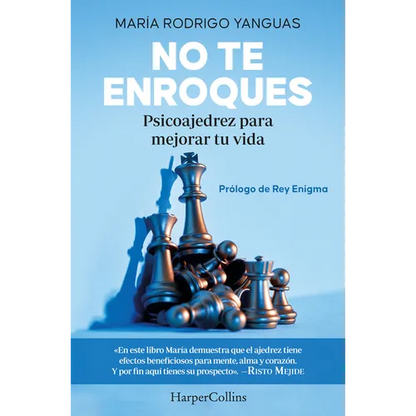 No Te Enroques (Don't Castle): Psicoajedrez Para Mejorar Tu Vida (Psychochess to Improve Your Life) - Paperback