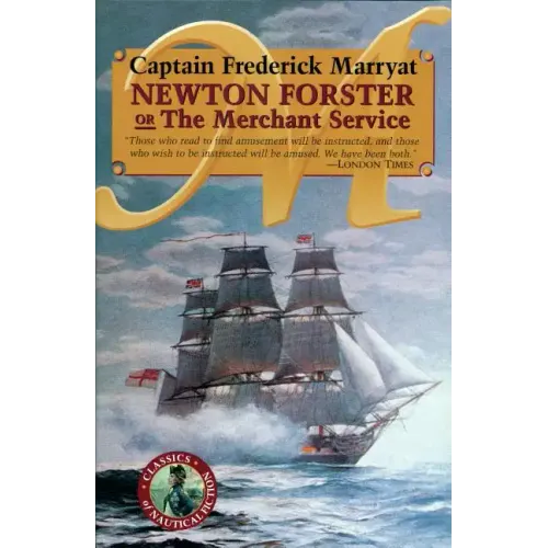 Newton Forster or The Merchant Service - Paperback