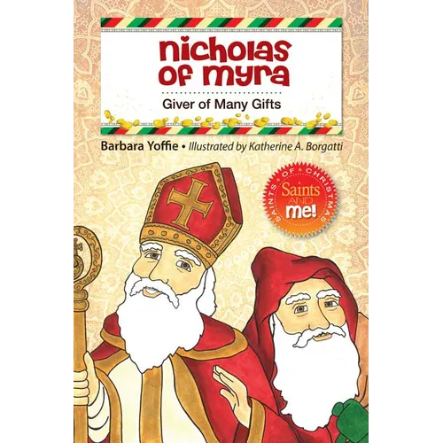 Nicholas of Myra: Giver of Many Gifts - Paperback