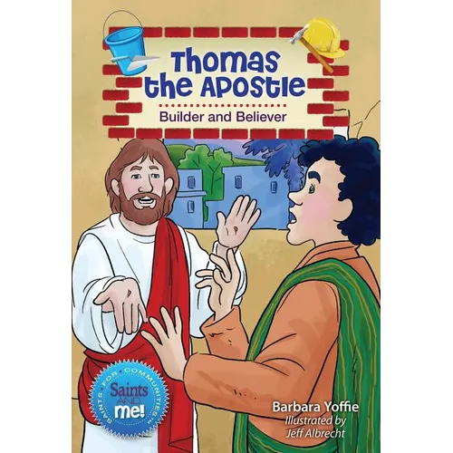 Thomas the Apostle: Builder and Believer - Paperback