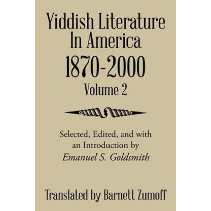 Yiddish Literature In America 1870-2000: Volume 2 - Paperback