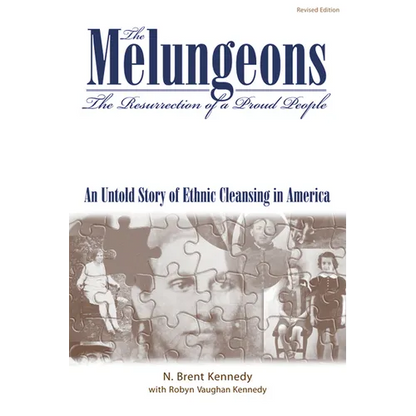 The Melungeons: The Resurrection of a Proud People - Paperback