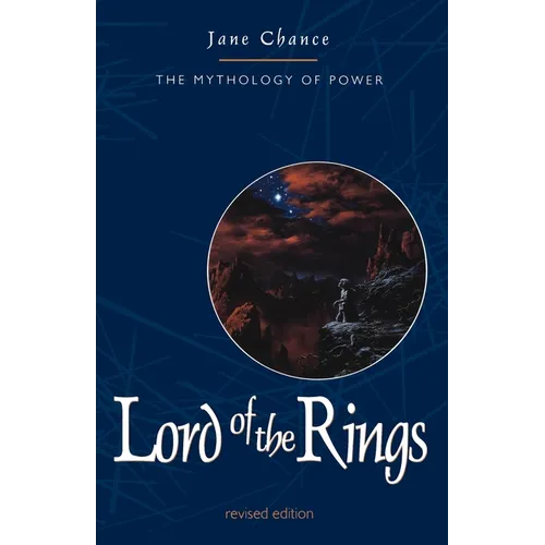 The Lord of the Rings: The Mythology of Power - Paperback