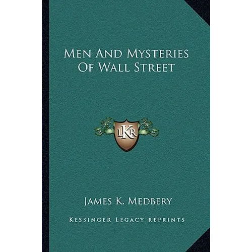 Men And Mysteries Of Wall Street - Paperback