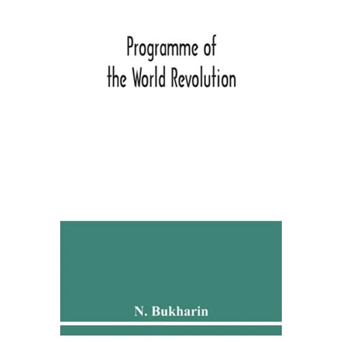 Programme of the world revolution - Paperback