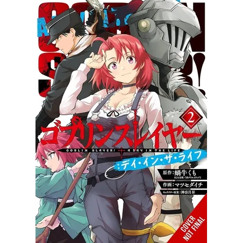 Goblin Slayer: A Day in the Life, Vol. 2 (Manga) - Paperback