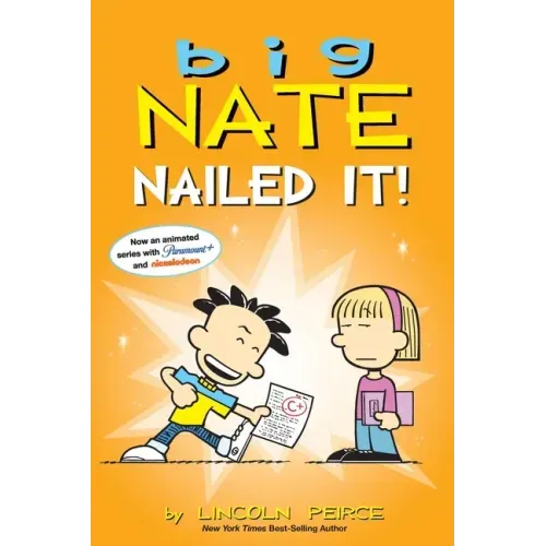 Big Nate: Nailed It!: Volume 28