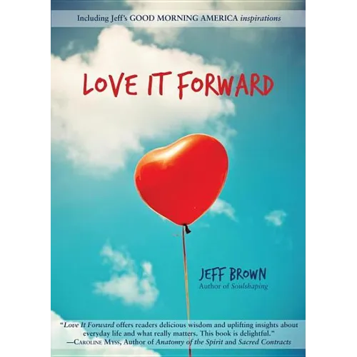 Love It Forward - Paperback