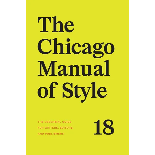 The Chicago Manual of Style, 18th Edition - Hardcover